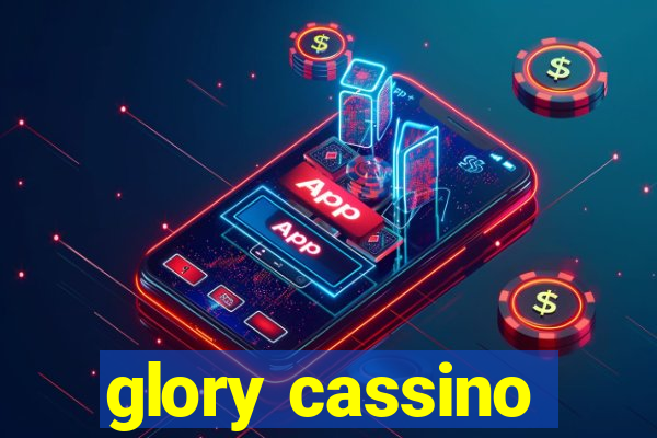 glory cassino